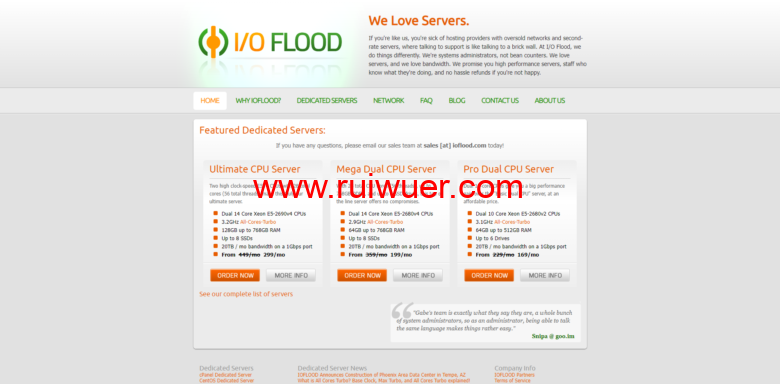 IOFLOOD:$999/月/2*E5-2680v4/128GB内存/216TB硬盘/不限流量/10Gbps带宽/凤凰城-瑞吾尔