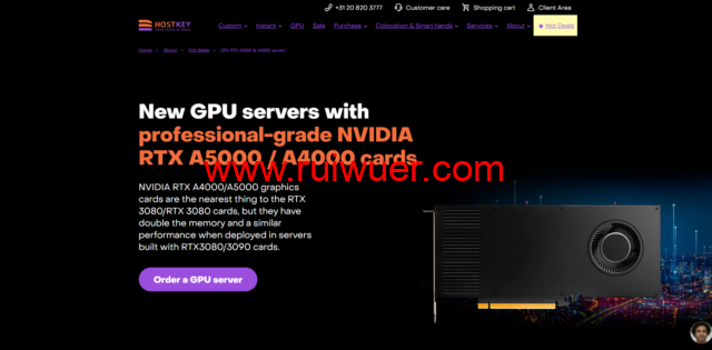 hostkey:俄罗斯、荷兰GPU显卡服务器/RTX A5000 / A4000 GPU 服务器限时优惠,7% 折扣,可免费试用-瑞吾尔