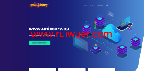 UnixServ:荷兰vps,1核/512MB内存/10GB NVMe硬盘/不限流量/2Gbps端口,€1/月起-瑞吾尔