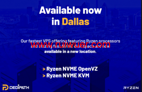 #上新#DediPath:美国便宜vps,达拉斯机房,AMD Ryzen VPS,1核/512M内存/10G NVME硬盘/1TB流量/1Gbps带宽,$44.00/年-瑞吾尔