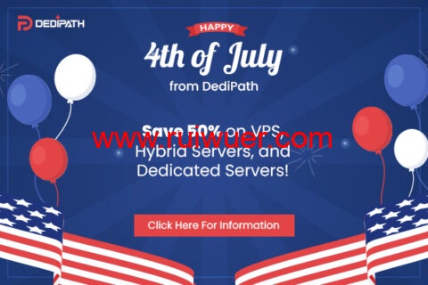 DediPath:七月促销,全场VPS/HybridServers主机5折,月付1.75美元起,可选洛杉矶/圣何塞等多机房-瑞吾尔