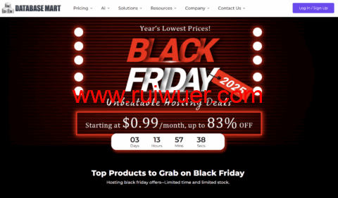 Database Mart：黑五优惠加码，促销款升级，VPS/独服/GPU服务器循环折扣低至2折，$0.99/月起-瑞吾尔