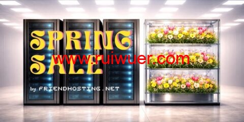 #Spring sale 2026#Friendhosting LTD：全场VPS 7折，€2.09/月起，美国/日本/德国/荷兰等多个机房-瑞吾尔